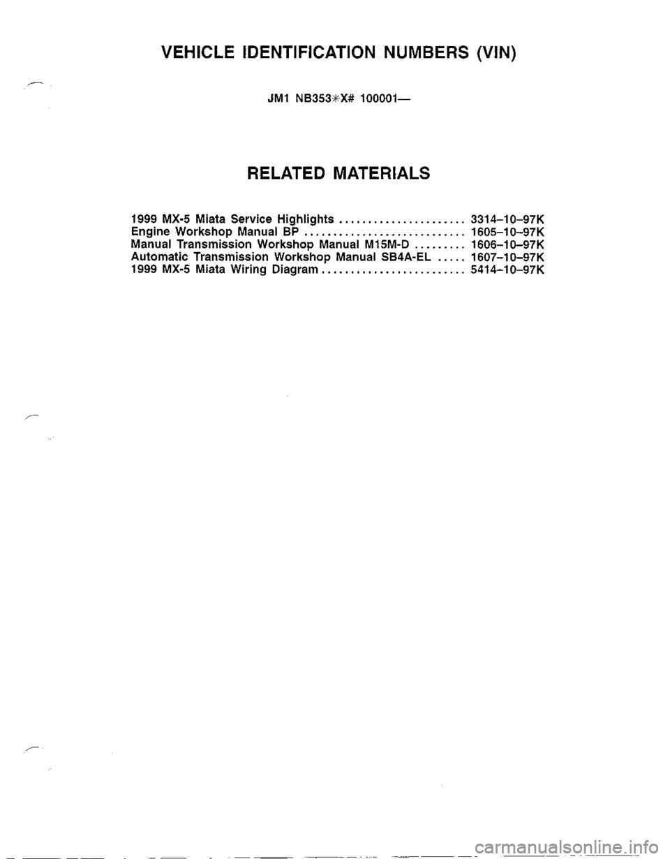 MAZDA MIATA 1999 Workshop Manual MAZDA MIATA 1999 Workshop Manual
