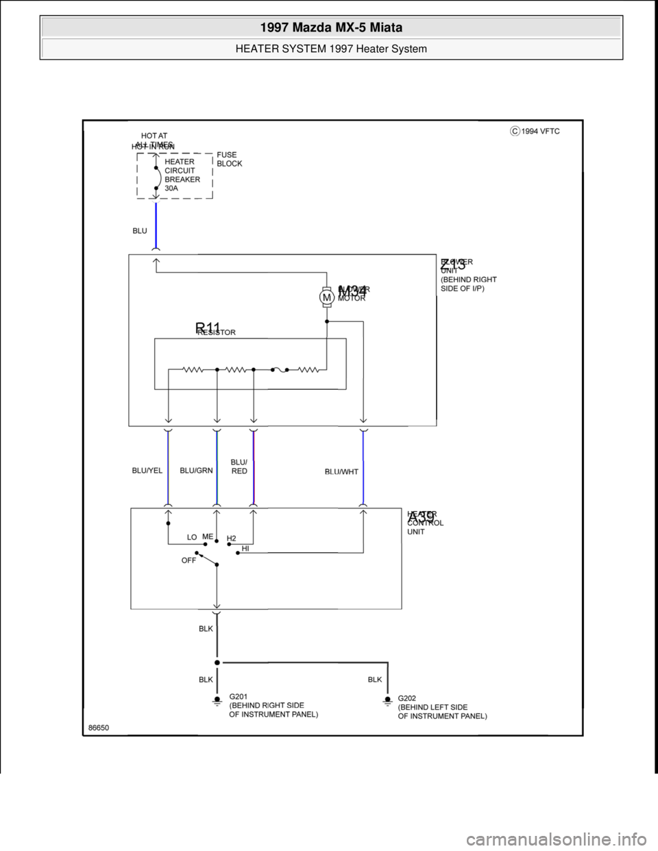 MAZDA MX-5 1997 Factory Repair Manual
1997 Mazda MX-5 Miata
HEATER SYSTEM 1997 Heater System
Microsoft
Sunday, July 05, 2009 1:46:56 PMPage 6 © 2005 Mitchell Repair Information Company, LLC. MAZDA MX-5 1997 Factory Repair Manual
1997 Mazda MX-5 Miata
HEATER SYSTEM 1997 Heater System
Microsoft
Sunday, July 05, 2009 1:46:56 PMPage 6 © 2005 Mitchell Repair Information Company, LLC.