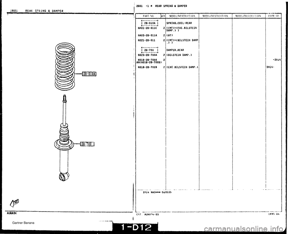 MAZDA MX-5 1994 Workshop Manual , 2001 -1 * REAR SPRING 1 DIWPER 260 1 REAR SPRING L DAHPER I --Y r Gartner Banana MAZDA MX-5 1994 Workshop Manual , 2001 -1 * REAR SPRING 1 DIWPER 260 1 REAR SPRING L DAHPER I --Y r Gartner Banana