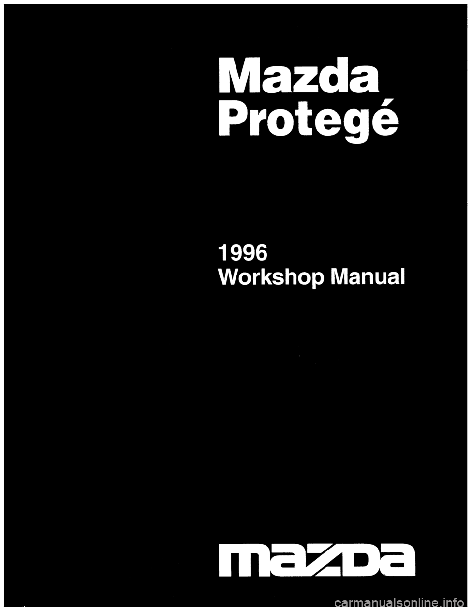 MAZDA PROTEGE 1996  Workshop Manual 