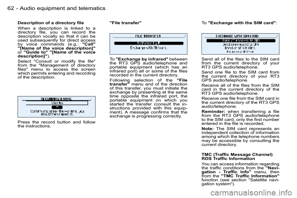 Peugeot 206 Dag 2006 Repair Manual �6�2 �-�A�u�d�i�o� �e�q�u�i�p�m�e�n�t� �a�n�d� �t�e�l�e�m�a�t�i�c�s
�D�e�s�c�r�i�p�t�i�o�n� �o�f� �a� �d�i�r�e�c�t�o�r�y� �ﬁ�l�e 
�W�h�e�n�  �a�  �d�e�s�c�r�i�p�t�i�o�n�  �i�s�  �l�i�n�k�e�d�  �t�o�
