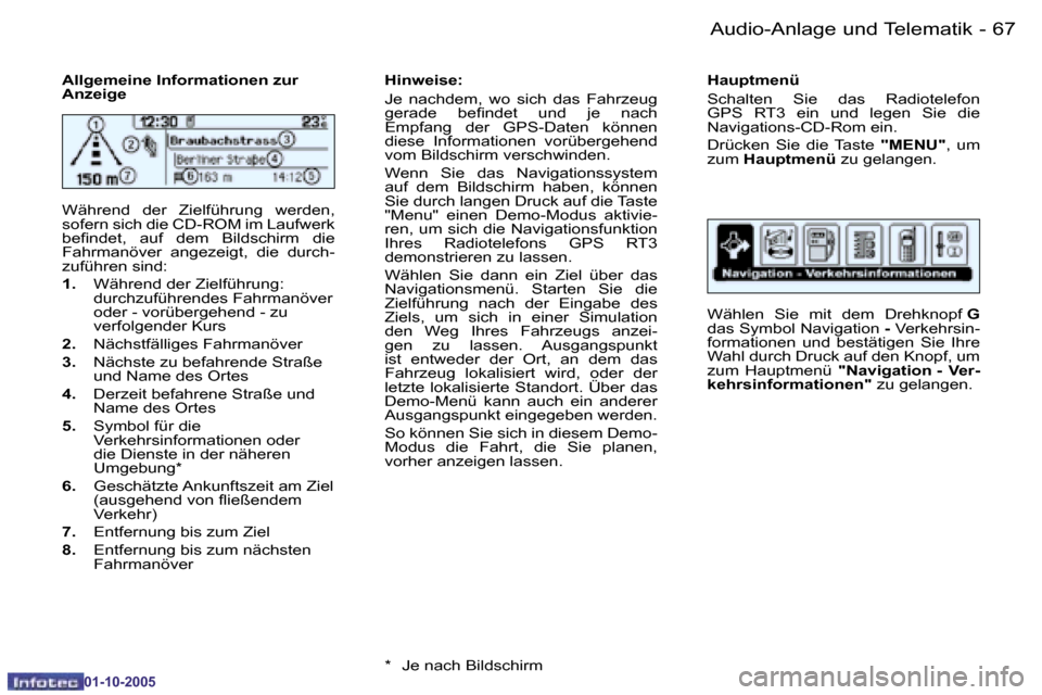 Peugeot 206 SW 2005.5  Betriebsanleitung (in German) �6�6 �-�A�u�d�i�o�-�A�n�l�a�g�e� �u�n�d� �T�e�l�e�m�a�t�i�k
�0�1�-�1�0�-�2�0�0�5
�6�7
�-�A�u�d�i�o�-�A�n�l�a�g�e� �u�n�d� �T�e�l�e�m�a�t�i�k
�0�1�-�1�0�-�2�0�0�5
�A�l�l�g�e�m�e�i�n�e� �I�n�f�o�r�m�a�t