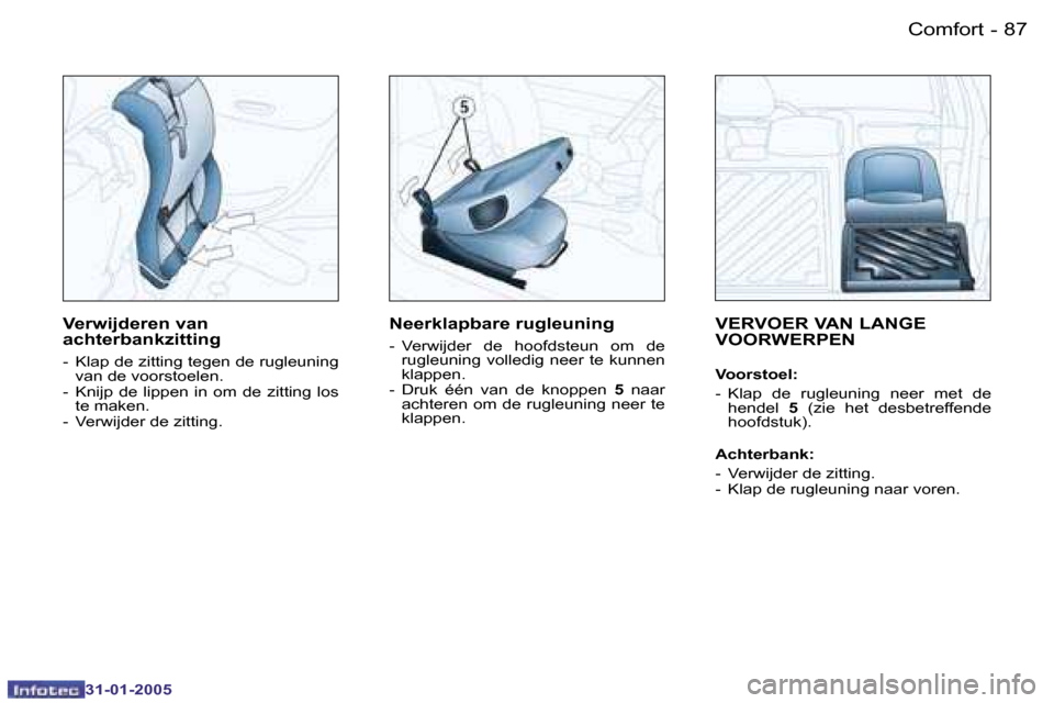 Peugeot 206 SW 2004.5  Handleiding (in Dutch) �8�6 �-
�3�1�-�0�1�-�2�0�0�5
�8�7
�-
�3�1�-�0�1�-�2�0�0�5
�V�E�R�V�O�E�R� �V�A�N� �L�A�N�G�E�  
�V�O�O�R�W�E�R�P�E�N
�V�o�o�r�s�t�o�e�l�: 
�-�  �K�l�a�p�  �d�e�  �r�u�g�l�e�u�n�i�n�g�  �n�e�e�r�  �m�e