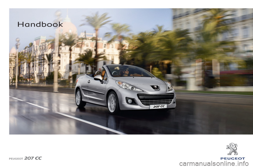 Peugeot 207 CC 2012  Owners Manual    
 
Handbook  
  