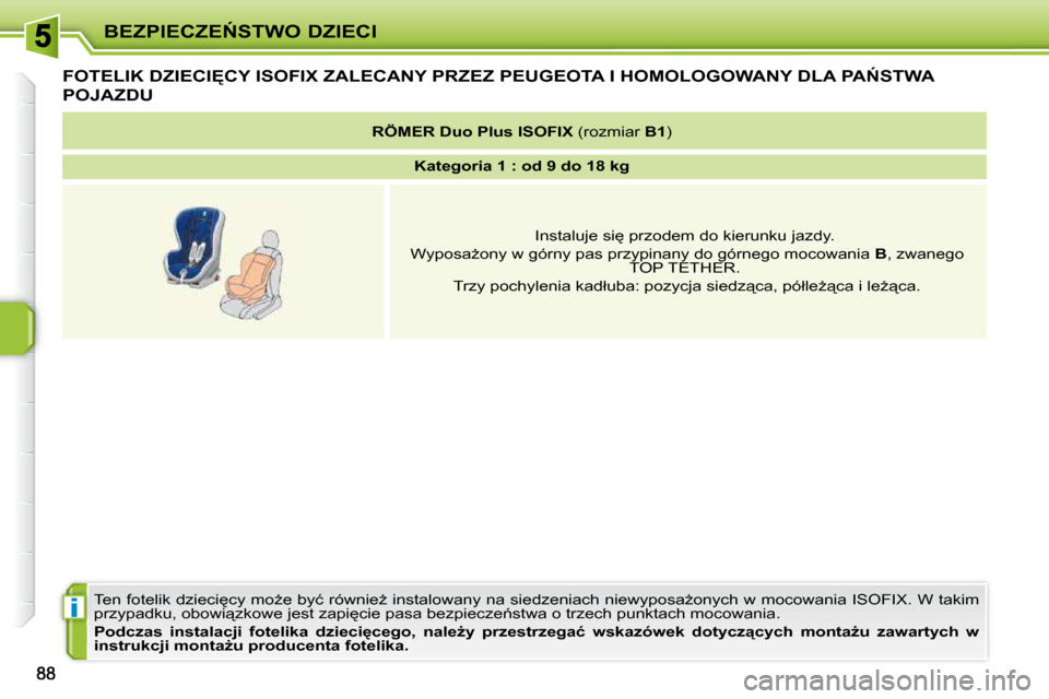 Peugeot 207 CC 2010  Instrukcja Obsługi (in Polish) i
�B�E�Z�P�I�E�C�Z�E0�S�T�W�O� �D�Z�I�E�C�I
� � � � � � � � � �F�O�T�E�L�I�K� �D�Z�I�E�C�I&�C�Y� �I�S�O�F�I�X� �Z�A�L�E�C�A�N�Y� �P�R�Z�E�Z� �P�E�U�G�E�O�T�A� �I� �H�O�M�O�L�O�G�O�W�A�N�Y� �D�L�A� �
