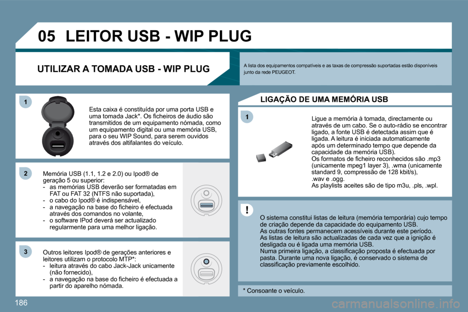 Peugeot 207 CC 2010  Manual do proprietário (in Portuguese) 186
�1
�0�5
�1�1
�2�2
�3�3
� � �O� �s�i�s�t�e�m�a� �c�o�n�s�t�i�t�u�i� �l�i�s�t�a�s� �d�e� �l�e�i�t�u�r�a� �(�m�e�m�ó�r�i�a� �t�e�m�p�o�r�á�r�i�a�)� �c�u�j�o� �t�e�m�p�o� �d�e� �c�r�i�a�ç�ã�o� �d�