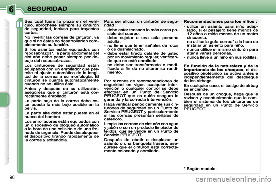 Peugeot 207 CC 2007  Manual del propietario (in Spanish) �i
�9�8                                                          