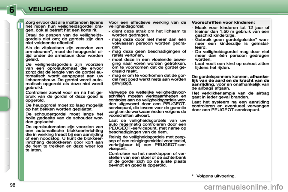 Peugeot 207 CC 2007  Handleiding (in Dutch) �i
�9�8                                                              