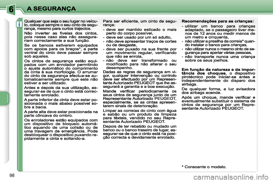 Peugeot 207 CC 2007  Manual do proprietário (in Portuguese) �i
�9�8                                                              