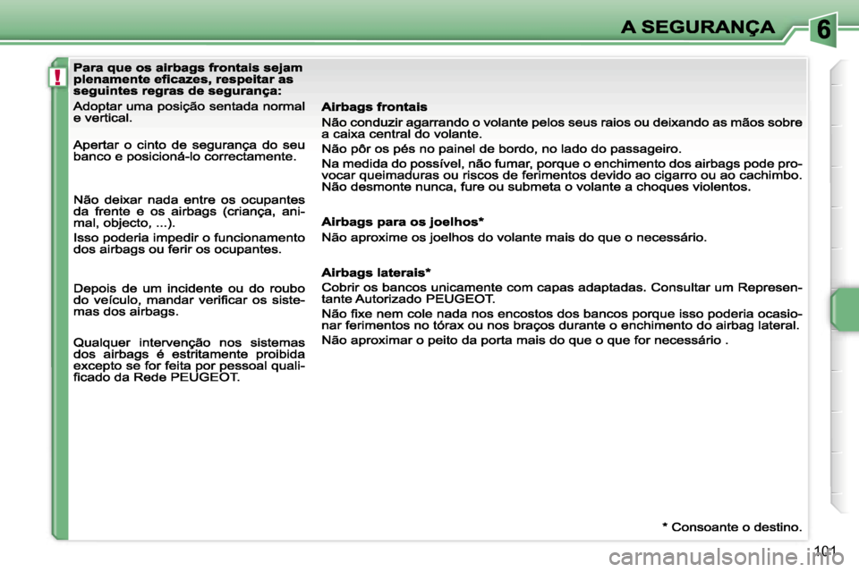Peugeot 207 CC 2007  Manual do proprietário (in Portuguese) �!
�1�0�1                             