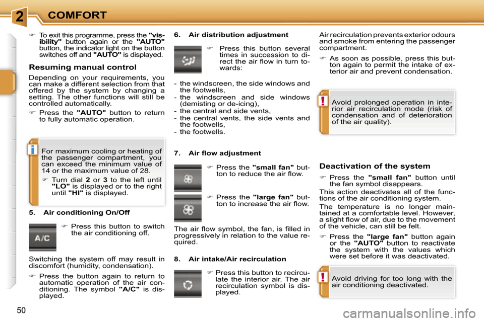 Peugeot 207 Dag 2006.5 Service Manual �2
�!
�!
�i
�C�O�M�F�O�R�T
�5�0
��  �T�o� �e�x�i�t� �t�h�i�s� �p�r�o�g�r�a�m�m�e�,� �p�r�e�s�s� �t�h�e�  �"�v�i�s�-
�i�b�i�l�i�t�y�" �  �b�u�t�t�o�n�  �a�g�a�i�n�  �o�r�  �t�h�e�  �"�A�U�T�O�"� 
�b