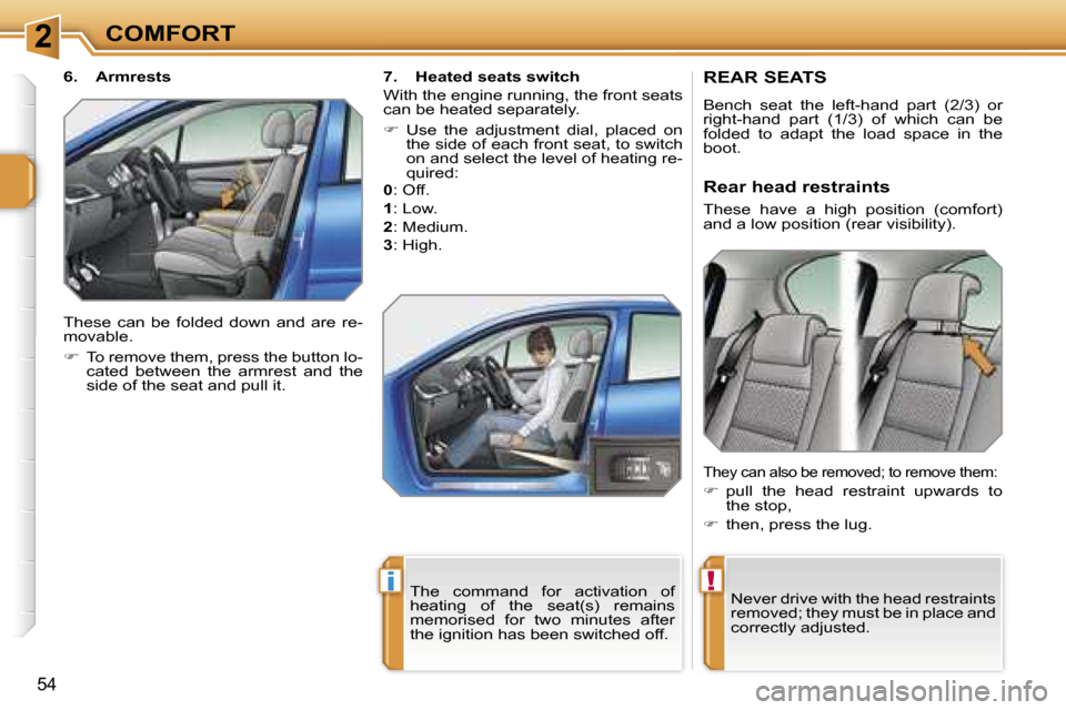 Peugeot 207 Dag 2006.5 Workshop Manual �2
�!�i
�C�O�M�F�O�R�T
�5�4
�R�E�A�R� �S�E�A�T�S
�B�e�n�c�h�  �s�e�a�t�  �t�h�e�  �l�e�f�t�-�h�a�n�d�  �p�a�r�t�  �(�2�/�3�)�  �o�r�  
�r�i�g�h�t�-�h�a�n�d�  �p�a�r�t�  �(�1�/�3�)�  �o�f�  �w�h�i�c�h�