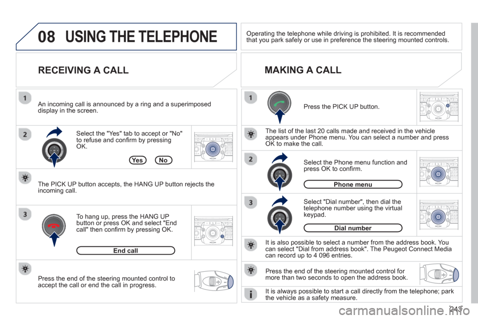 Peugeot 3008 Hybrid 4 2013 Owners Manual - RHD (UK. Australia) 243
08
2ABC3DEF5JKL4GHI6MNO8TUV7PQRS9WXYZ0*#
1RADIO MEDIANAV TRAFFIC
SETUPADDR
BOOK
2ABC3DEF5JKL4GHI6MNO8TUV7PQRS9WXYZ0*#
1RADIO MEDIANAV TRAFFIC
SETUPADDR
BOOK
2ABC3DEF5JKL4GHI6MNO8TUV7PQRS9WXYZ0*#
1 Peugeot 3008 Hybrid 4 2013 Owners Manual - RHD (UK. Australia) 243
08
2ABC3DEF5JKL4GHI6MNO8TUV7PQRS9WXYZ0*#
1RADIO MEDIANAV TRAFFIC
SETUPADDR
BOOK
2ABC3DEF5JKL4GHI6MNO8TUV7PQRS9WXYZ0*#
1RADIO MEDIANAV TRAFFIC
SETUPADDR
BOOK
2ABC3DEF5JKL4GHI6MNO8TUV7PQRS9WXYZ0*#
1