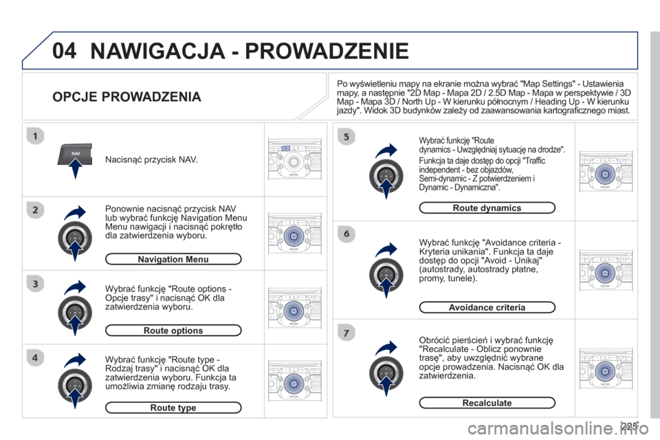Peugeot 3008 Hybrid 4 2013 Instrukcja Obsługi (in Polish) 225
04
NAV2ABC3DEF5JKL4GHI6MNO8TUV7PQRS9WXYZ0*#
1RADIO MEDIANAV TRAFFIC
SETUPADDR
BOOK
2ABC3DEF5JKL4GHI6MNO8TUV7PQRS9WXYZ0*#
1RADIO MEDIANAV TRAFFIC
SETUPADDR
BOOK
2ABC3DEF5JKL4GHI6MNO8TUV7PQRS9WXYZ0* Peugeot 3008 Hybrid 4 2013 Instrukcja Obsługi (in Polish) 225
04
NAV2ABC3DEF5JKL4GHI6MNO8TUV7PQRS9WXYZ0*#
1RADIO MEDIANAV TRAFFIC
SETUPADDR
BOOK
2ABC3DEF5JKL4GHI6MNO8TUV7PQRS9WXYZ0*#
1RADIO MEDIANAV TRAFFIC
SETUPADDR
BOOK
2ABC3DEF5JKL4GHI6MNO8TUV7PQRS9WXYZ0*