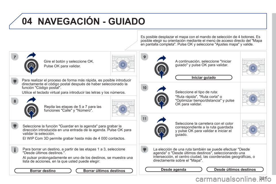 Peugeot 3008 Hybrid 4 2012 Manual del propietario (in Spanish) 221
04
2ABC3DEF5JKL4GHI6MNO8TUV7PQRS9WXYZ0*#
1RADIO MEDIANAV ESC TRAFFIC
SETUPADDR
BOOK
2ABC3DEF5JKL4GHI6MNO8TUV7PQRS9WXYZ0*#
1RADIO MEDIANAV ESC TRAFFIC
SETUPADDR
BOOK
2ABC3DEF5JKL4GHI6MNO8TUV7PQRS9W Peugeot 3008 Hybrid 4 2012 Manual del propietario (in Spanish) 221
04
2ABC3DEF5JKL4GHI6MNO8TUV7PQRS9WXYZ0*#
1RADIO MEDIANAV ESC TRAFFIC
SETUPADDR
BOOK
2ABC3DEF5JKL4GHI6MNO8TUV7PQRS9WXYZ0*#
1RADIO MEDIANAV ESC TRAFFIC
SETUPADDR
BOOK
2ABC3DEF5JKL4GHI6MNO8TUV7PQRS9W