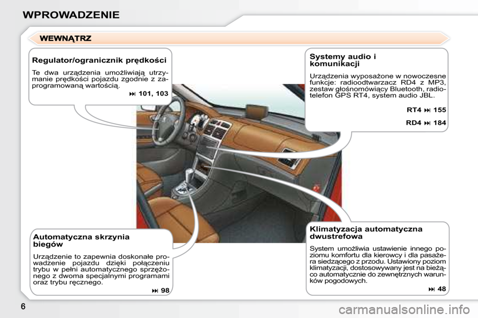 Peugeot 307 Break 2007.5  Instrukcja Obsługi (in Polish) �W�P�R�O�W�A�D�Z�E�N�I�E
� � �K�l�i�m�a�t�y�z�a�c�j�a� �a�u�t�o�m�a�t�y�c�z�n�a�  
�d�w�u�s�t�r�e�f�o�w�a� 
� �S�y�s�t�e�m�  �u�m�oG�l�i�w�i�a�  �u�s�t�a�w�i�e�n�i�e�  �i�n�n�e�g�o�  �p�o�- 
�z�i�o�m