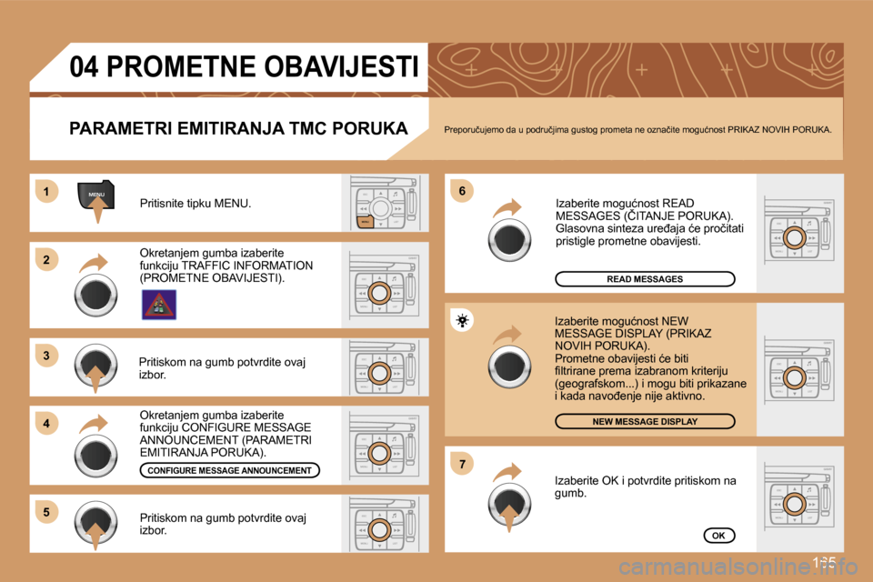 Peugeot 307 Break 2007  Vodič za korisnike (in Croatian) �1�6�5
�E�S�C�L�I�S�T
�M�E�N�U
�M�E�N�U�1�1
�E�S�C
�M�E�N�U �L�I�S�T
�2�2
�3�3
�4�4
�6�6
�5�5
�E�S�C
�M�E�N�U �L�I�S�T
�E�S�C
�M�E�N�U �L�I�S�T
�7�7
�E�S�C
�M�E�N�U �L�I�S�T
�E�S�C
�M�E�N�U �L�I�S�T
�