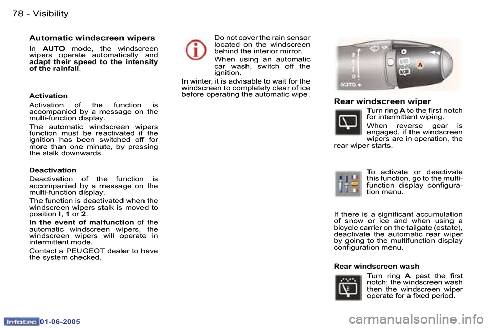 Peugeot 307 Break 2005 Manual Online �V�i�s�i�b�i�l�i�t�y�7�8 �-
�0�1�-�0�6�-�2�0�0�5
�7�9�V�i�s�i�b�i�l�i�t�y�-
�0�1�-�0�6�-�2�0�0�5
�A�u�t�o�m�a�t�i�c� �w�i�n�d�s�c�r�e�e�n� �w�i�p�e�r�s� 
�I�n� �A�U�T�O �  �m�o�d�e�,�  �t�h�e�  �w�i�n