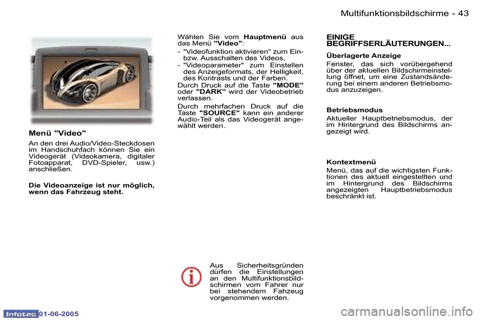 Peugeot 307 Break 2005  Betriebsanleitung (in German) �4�2 �-
�0�1�-�0�6�-�2�0�0�5
�4�3
�-
�0�1�-�0�6�-�2�0�0�5
�E�I�N�I�G�E�  
�B�E�G�R�I�F�F�S�E�R�L�Ä�U�T�E�R�U�N�G�E�N�.�.�.
�Ü�b�e�r�l�a�g�e�r�t�e� �A�n�z�e�i�g�e�  
�F�e�n�s�t�e�r�,�  �d�a�s�  �s�i�