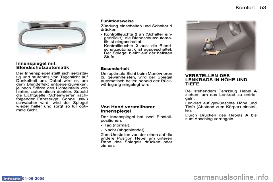 Peugeot 307 Break 2005  Betriebsanleitung (in German) �5�2 �-
�0�1�-�0�6�-�2�0�0�5
�5�3
�-
�0�1�-�0�6�-�2�0�0�5
�I�n�n�e�n�s�p�i�e�g�e�l� �m�i�t�  
�B�l�e�n�d�s�c�h�u�t�z�a�u�t�o�m�a�t�i�k� 
�D�e�r�  �I�n�n�e�n�s�p�i�e�g�e�l�  �s�t�e�l�l�t�  �s�i�c�h�  �