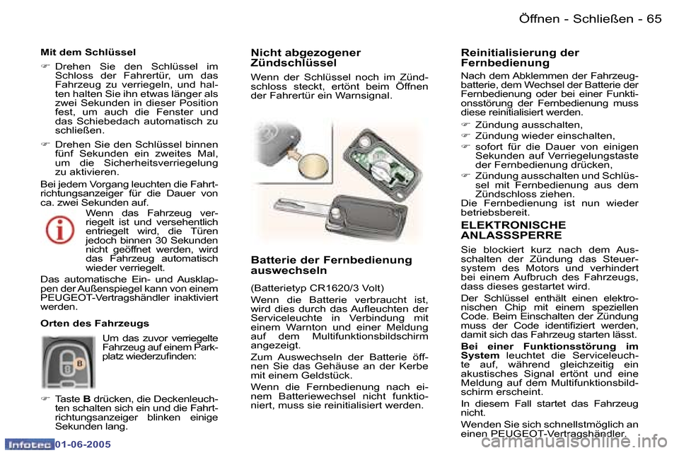 Peugeot 307 Break 2005  Betriebsanleitung (in German) �6�4 �-
�0�1�-�0�6�-�2�0�0�5
�6�5
�-
�0�1�-�0�6�-�2�0�0�5
�E�L�E�K�T�R�O�N�I�S�C�H�E�  
�A�N�L�A�S�S�S�P�E�R�R�E� 
�S�i�e�  �b�l�o�c�k�i�e�r�t�  �k�u�r�z�  �n�a�c�h�  �d�e�m�  �A�u�s�- 
�s�c�h�a�l�t�e