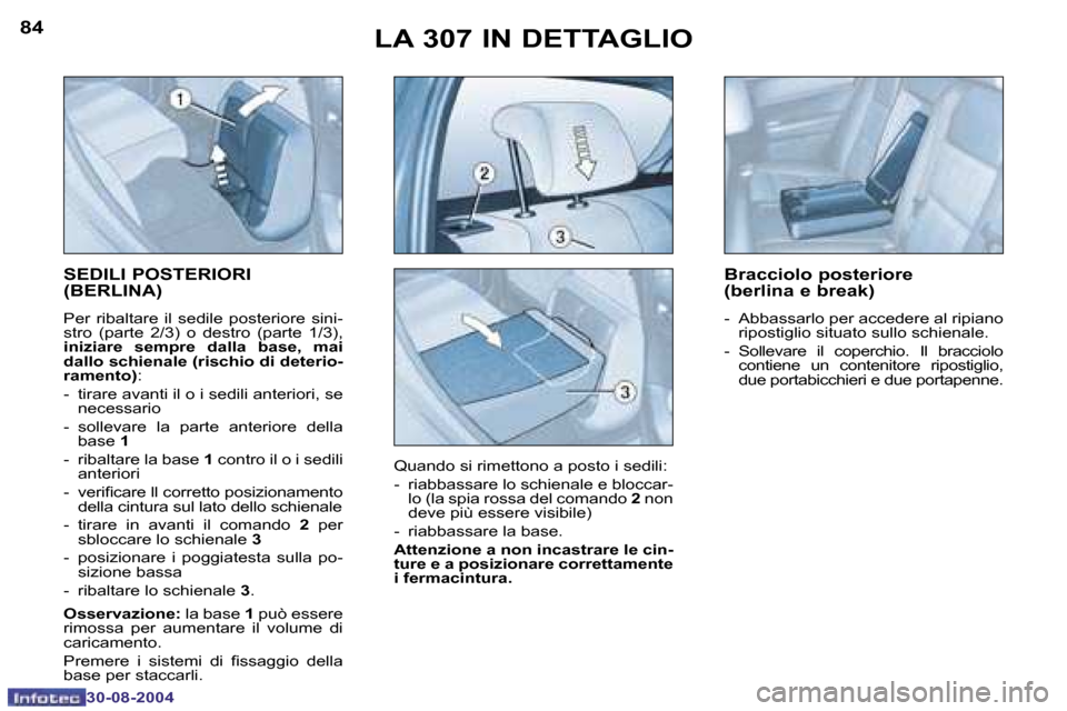 Peugeot 307 Break 2004.5  Manuale del proprietario (in Italian) �8�4
�3�0�-�0�8�-�2�0�0�4
�8�5
�3�0�-�0�8�-�2�0�0�4
�L�A� �3�0�7� �I�N� �D�E�T�T�A�G�L�I�O
�S�E�D�I�L�I� �P�O�S�T�E�R�I�O�R�I�  
�(�B�E�R�L�I�N�A�)
�P�e�r�  �r�i�b�a�l�t�a�r�e�  �i�l�  �s�e�d�i�l�e�  