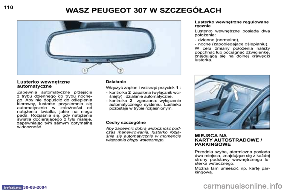 Peugeot 307 Break 2004.5  Instrukcja Obsługi (in Polish) �1�1�0
�3�0�-�0�8�-�2�0�0�4
�1�1�1
�3�0�-�0�8�-�2�0�0�4
�L�u�s�t�e�r�k�o� �w�e�w�n
�t�r�z�n�e 
�a�u�t�o�m�a�t�y�c�z�n�e
�Z�a�p�e�w�n�i�a�  �a�u�t�o�m�a�t�y�c�z�n�e�  �p�r�z�e�j;�c�i�e�  
�z�  �t�r�y