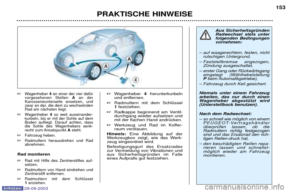 Peugeot 307 Break 2003.5  Betriebsanleitung (in German) 29-09-2003
B	
 4




	  A 



 )/  
)

/ )	
> 
	*
 B	
 4 