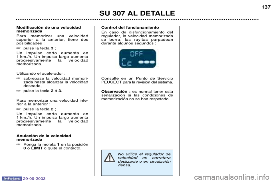 Peugeot 307 Break 2003.5  Manual del propietario (in Spanish) 29-09-2003
 !"# $%"##$&!
()(	
(( 
( 
 	-  !	

 
	  ! 	  
	
	.!

&  !!! )
0 !	 	