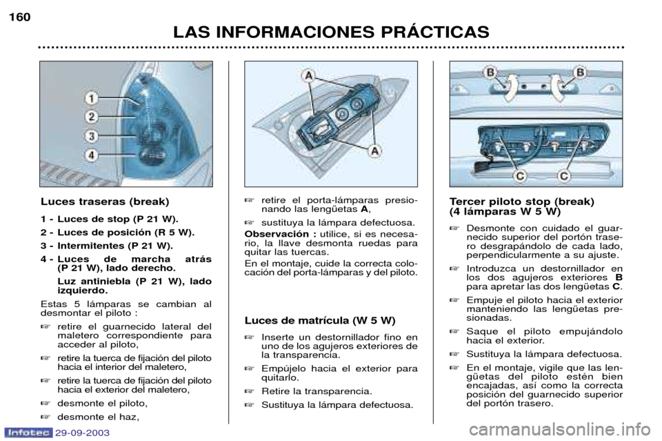 Peugeot 307 Break 2003.5  Manual del propietario (in Spanish) 29-09-2003

3	(	4353
:;

+<
#"#$ 8  	
	
 
  

	
&
%
	


 /(
 
  %
 