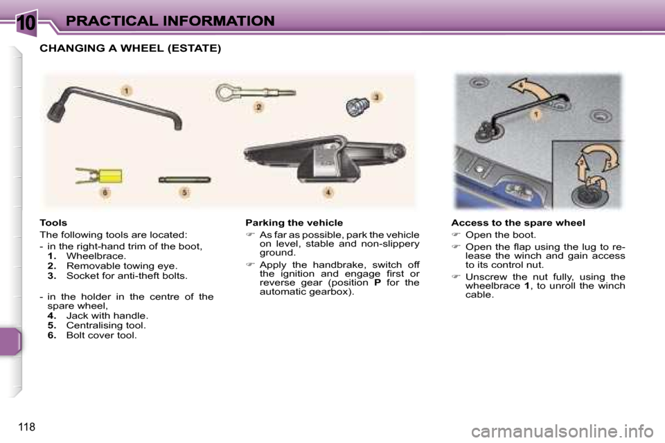 Peugeot 307 Break Dag 2007  Owners Manual �1�0
�1�1�8
�P�a�r�k�i�n�g� �t�h�e� �v�e�h�i�c�l�e
��  �A�s� �f�a�r� �a�s� �p�o�s�s�i�b�l�e�,� �p�a�r�k� �t�h�e� �v�e�h�i�c�l�e� �o�n�  �l�e�v�e�l�,�  �s�t�a�b�l�e�  �a�n�d�  �n�o�n�-�s�l�i�p�p�e�r