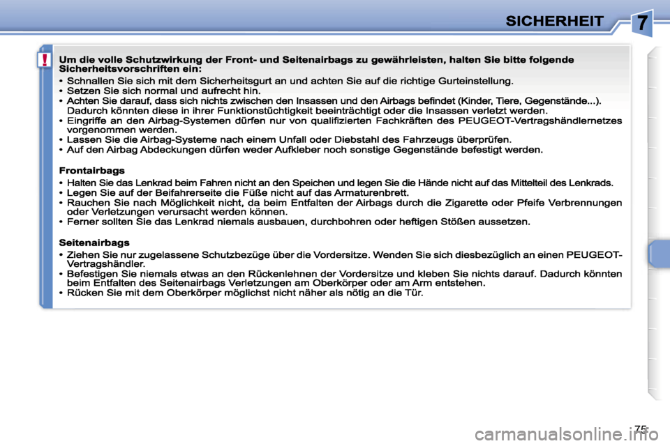 Peugeot 307 CC 2007  Betriebsanleitung (in German) �!
�7�5                       