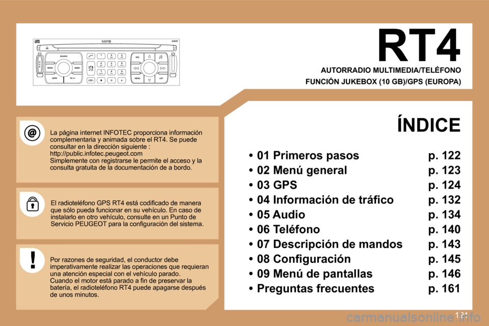 Peugeot 307 CC 2007  Manual del propietario (in Spanish) �1�2�1
�S
�O �S �S�O�U�R�C�E
�M�O�D�E �B�A�N�D �E�S�C
�2
�a�b�c
�5
�j�k�l
�8
�t�u�v �3
�d�e�f
�6
�m�n�o
�9
�w�x�y�z
�1 �4
�g�h�i
�7
�p�q�r�s
�0 �# �M�E�N�U �L�I�S�T
�T�A� 
�P�T�Y
�D�A�R�K�R�T�4
�A�U�T