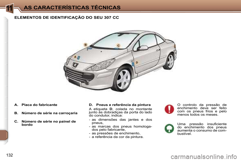 Peugeot 307 Cc 06 Manual Do Proprietario In Portuguese 185 Pages Page 150 1 0 A S I N F O R M A C O E S P R A T