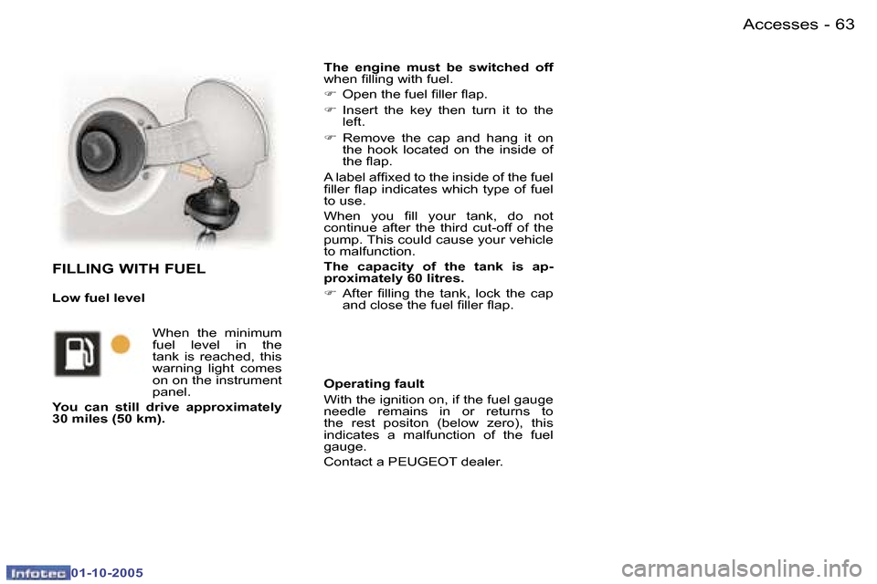 Peugeot 307 CC 2005.5 Repair Manual �A�c�c�e�s�s�e�s�6�2 �-
�0�1�-�1�0�-�2�0�0�5
�6�3�A�c�c�e�s�s�e�s�-
�0�1�-�1�0�-�2�0�0�5
�T�h�e�  �e�n�g�i�n�e�  �m�u�s�t�  �b�e�  �s�w�i�t�c�h�e�d�  �o�f�f� 
�w�h�e�n� �i�l�l�i�n�g� �w�i�t�h� �f�u�e�