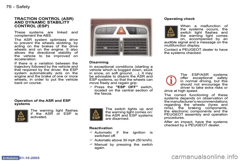Peugeot 307 CC 2005.5 Manual Online �S�a�f�e�t�y�7�6 �-
�0�1�-�1�0�-�2�0�0�5
�7�7�S�a�f�e�t�y�-
�0�1�-�1�0�-�2�0�0�5
�T�R�A�C�T�I�O�N� �C�O�N�T�R�O�L� �(�A�S�R�)�  
�A�N�D� �D�Y�N�A�M�I�C� �S�T�A�B�I�L�I�T�Y� 
�C�O�N�T�R�O�L� �(�E�S�P�)