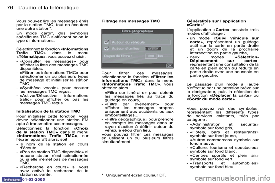 Peugeot 307 CC 2005  Manuel du propriétaire (in French) �L�’�a�u�d�i�o� �e�t� �l�a� �t�é�l�é�m�a�t�i�q�u�e�7�6 �-
�0�1�-�0�3�-�2�0�0�5
�7�7�L�’�a�u�d�i�o� �e�t� �l�a� �t�é�l�é�m�a�t�i�q�u�e�-
�0�1�-�0�3�-�2�0�0�5
�V�o�u�s� �p�o�u�v�e�z� �l�i�r�e� �