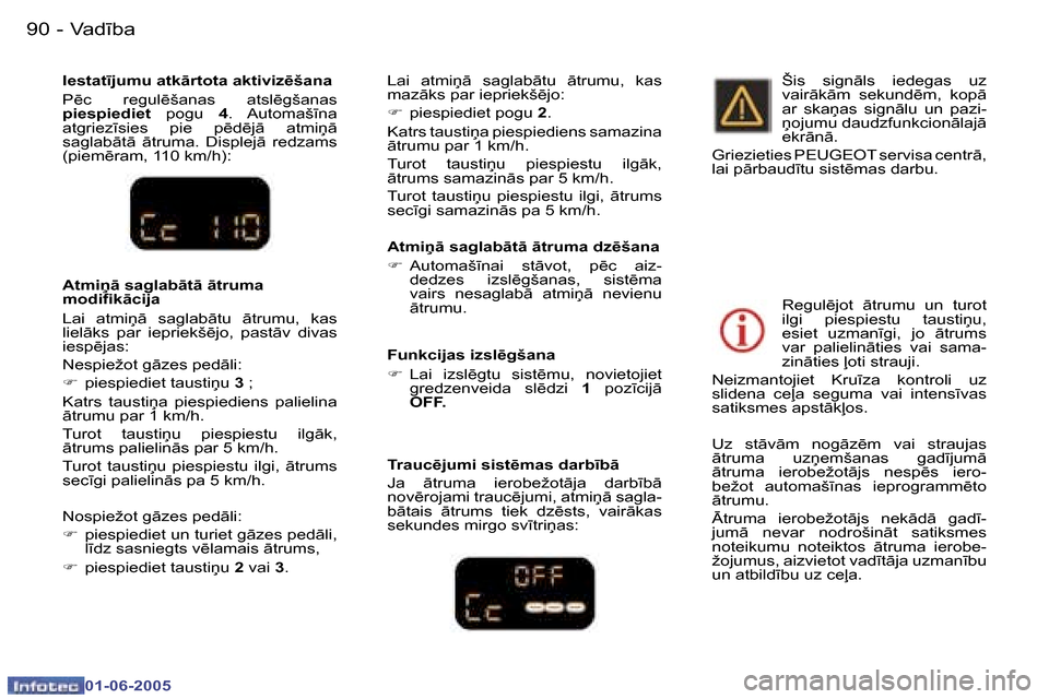 Peugeot 307 CC 2005  Īpašnieka rokasgrāmata (in Latvian) �V�a�d