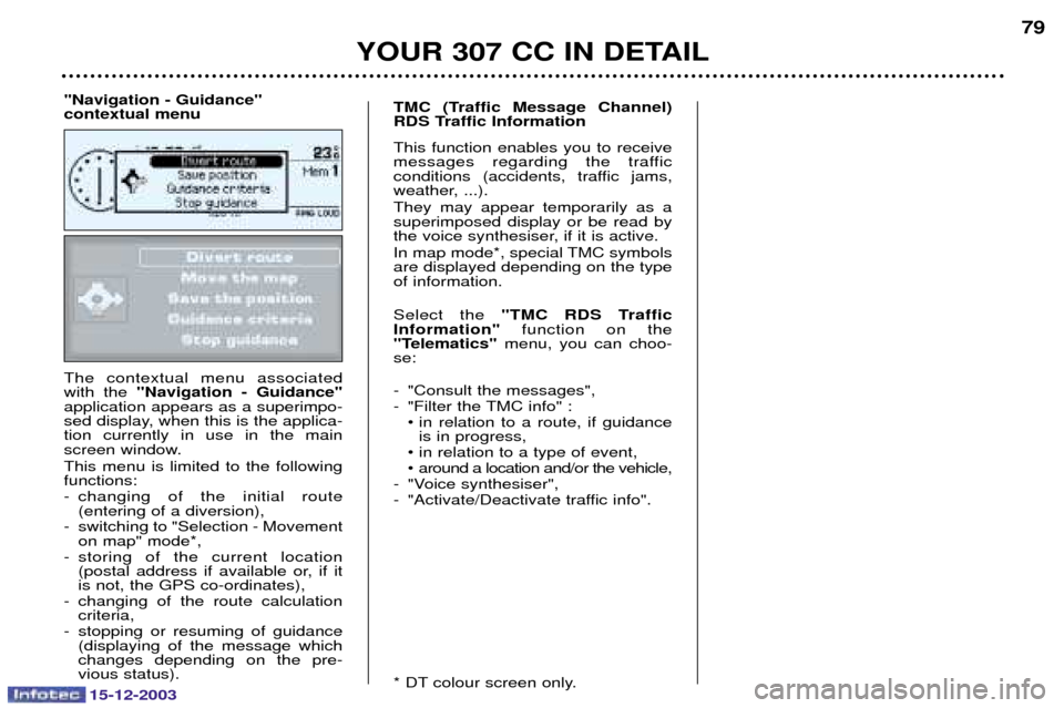 Peugeot 307 CC 2003.5 Manual PDF YOUR 307 CC IN DETAIL79
 
9
  
 
 
"Navigation - Guidance"








 
    
