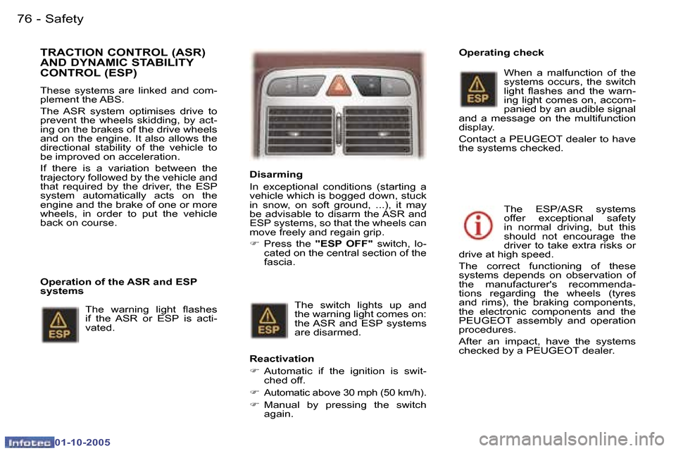 Peugeot 307 CC Dag 2005.5 Manual Online �S�a�f�e�t�y�7�6 �-
�0�1�-�1�0�-�2�0�0�5
�7�7�S�a�f�e�t�y�-
�0�1�-�1�0�-�2�0�0�5
�T�R�A�C�T�I�O�N� �C�O�N�T�R�O�L� �(�A�S�R�)�  
�A�N�D� �D�Y�N�A�M�I�C� �S�T�A�B�I�L�I�T�Y� 
�C�O�N�T�R�O�L� �(�E�S�P�)