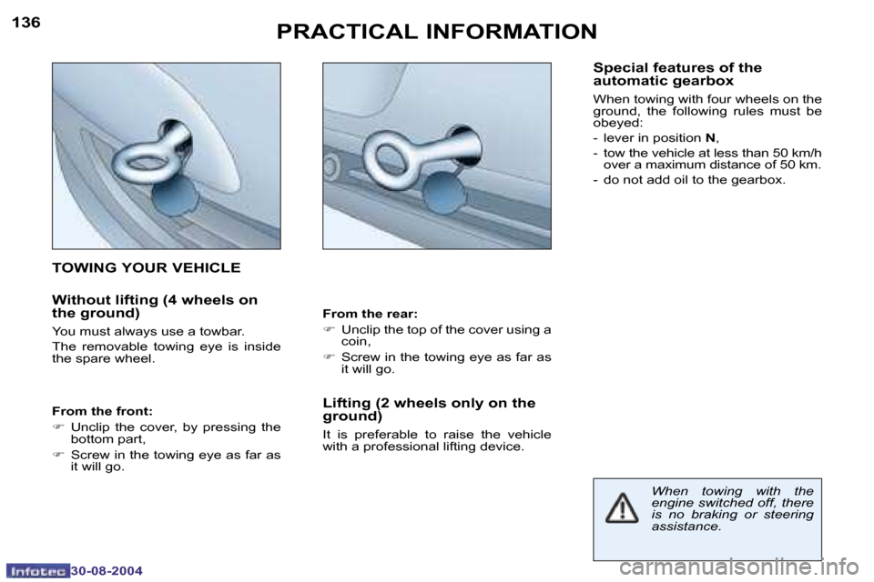 Peugeot 307 CC Dag 2004.5  Owners Manual �1�3�6
�3�0�-�0�8�-�2�0�0�4
�1�3�7
�3�0�-�0�8�-�2�0�0�4
�P�R�A�C�T�I�C�A�L� �I�N�F�O�R�M�A�T�I�O�N
�F�r�o�m� �t�h�e� �f�r�o�n�t�: 
�F� �U�n�c�l�i�p�  �t�h�e�  �c�o�v�e�r�,�  �b�y�  �p�r�e�s�s�i�n�g�  
