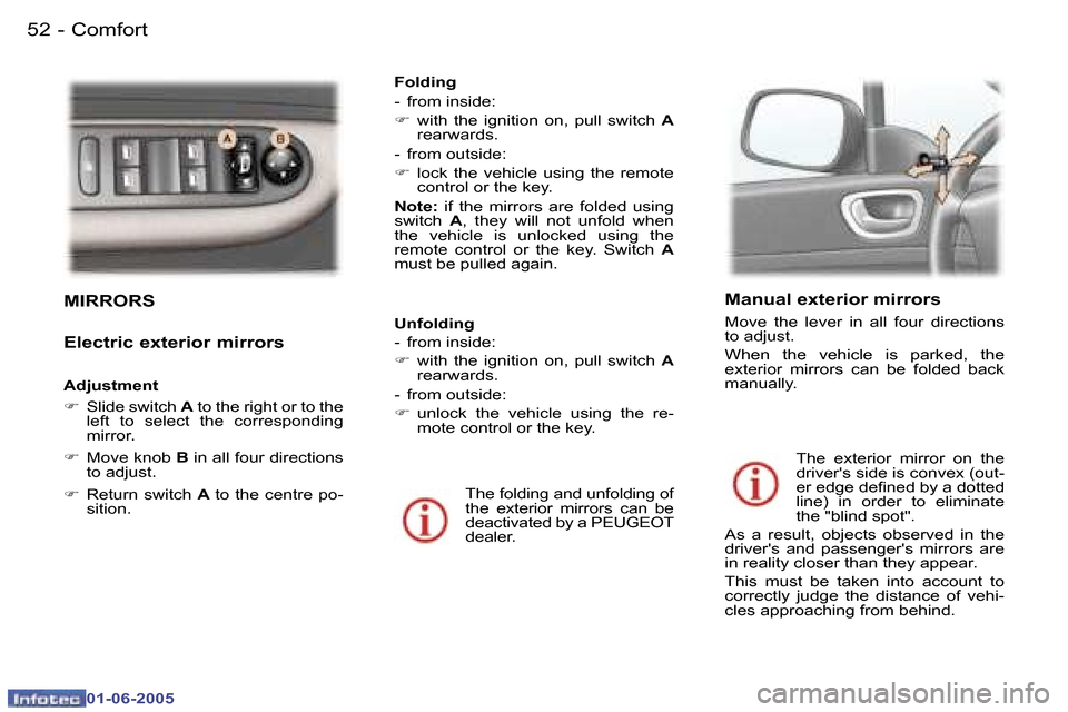 Peugeot 307 Dag 2005 Workshop Manual �5�2 �-
�0�1�-�0�6�-�2�0�0�5
�5�3
�-
�0�1�-�0�6�-�2�0�0�5
�M�I�R�R�O�R�S 
�E�l�e�c�t�r�i�c� �e�x�t�e�r�i�o�r� �m�i�r�r�o�r�s
�A�d�j�u�s�t�m�e�n�t
� 
�F �  �S�l�i�d�e� �s�w�i�t�c�h�  �A� �t�o� �t�h�e� 