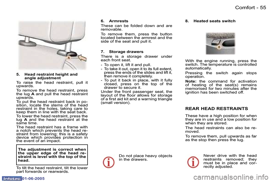 Peugeot 307 Dag 2005 Workshop Manual �5�4 �-
�0�1�-�0�6�-�2�0�0�5
�5�5
�-
�0�1�-�0�6�-�2�0�0�5
�5�.�  �H�e�a�d� �r�e�s�t�r�a�i�n�t� �h�e�i�g�h�t� �a�n�d� 
�a�n�g�l�e� �a�d�j�u�s�t�m�e�n�t
�T�o�  �r�a�i�s�e�  �t�h�e�  �h�e�a�d�  �r�e�s�t�