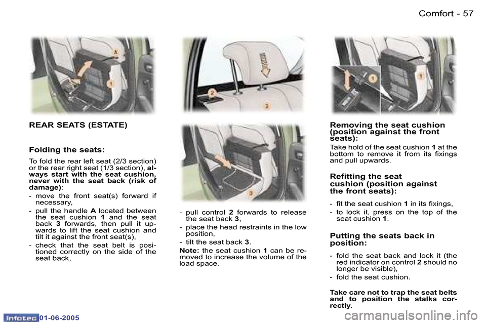 Peugeot 307 Dag 2005 Workshop Manual �5�6 �-
�0�1�-�0�6�-�2�0�0�5
�5�7
�-
�0�1�-�0�6�-�2�0�0�5
�R�e�m�o�v�i�n�g� �t�h�e� �s�e�a�t� �c�u�s�h�i�o�n�  
�(�p�o�s�i�t�i�o�n� �a�g�a�i�n�s�t� �t�h�e� �f�r�o�n�t� 
�s�e�a�t�s�)�:
�T�a�k�e� �h�o�l