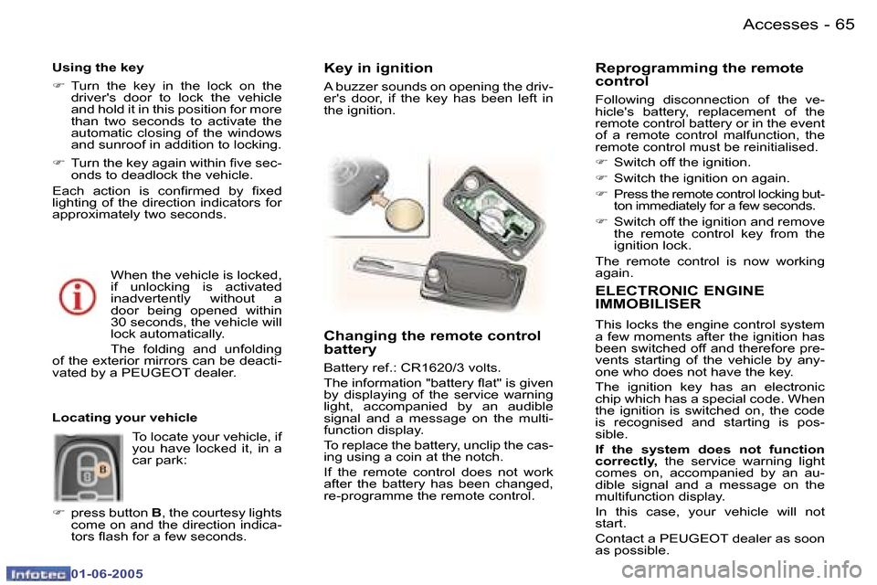 Peugeot 307 Dag 2005 Repair Manual �6�4 �-
�0�1�-�0�6�-�2�0�0�5
�6�5
�-
�0�1�-�0�6�-�2�0�0�5
�E�L�E�C�T�R�O�N�I�C� �E�N�G�I�N�E�  
�I�M�M�O�B�I�L�I�S�E�R
�T�h�i�s� �l�o�c�k�s� �t�h�e� �e�n�g�i�n�e� �c�o�n�t�r�o�l� �s�y�s�t�e�m�  
�a� �