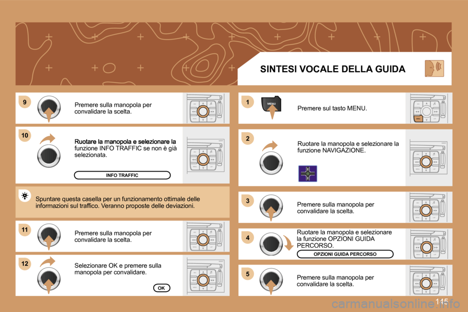 Peugeot 307 SW 2007  Manuale del proprietario (in Italian) �1�4�5
�E�S�C
�M�E�N�U �L�I�S�T�E�S�C
�M�E�N�U �L�I�S�T
�M�E�N�U�9�9
�1�0�1�0
�1�1�1�1
�1�2�1�2
�1�1
�2�2
�3�3
�4�4
�5�5
�E�S�C
�L�I�S�T
�M�E�N�U
�E�S�C
�M�E�N�U �L�I�S�T�E�S�C
�M�E�N�U �L�I�S�T
�E�S�