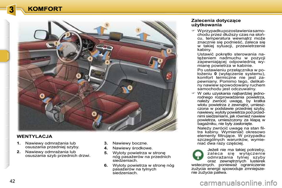 Peugeot 307 SW 2007  Instrukcja Obsługi (in Polish) �4�2
�1�.�  �N�a�w�i�e�w�y� �o�d�m�r�aG�a�n�i�a� �l�u�b� �o�s�u�s�z�a�n�i�a� �p�r�z�e�d�n�i�e�j� �s�z�y�b�y�.
�2�.�  �N�a�w�i�e�w�y� �o�d�m�r�aG�a�n�i�a� �l�u�b� �o�s�u�s�z�a�n�i�a� �s�z�y�b� �p�r�z