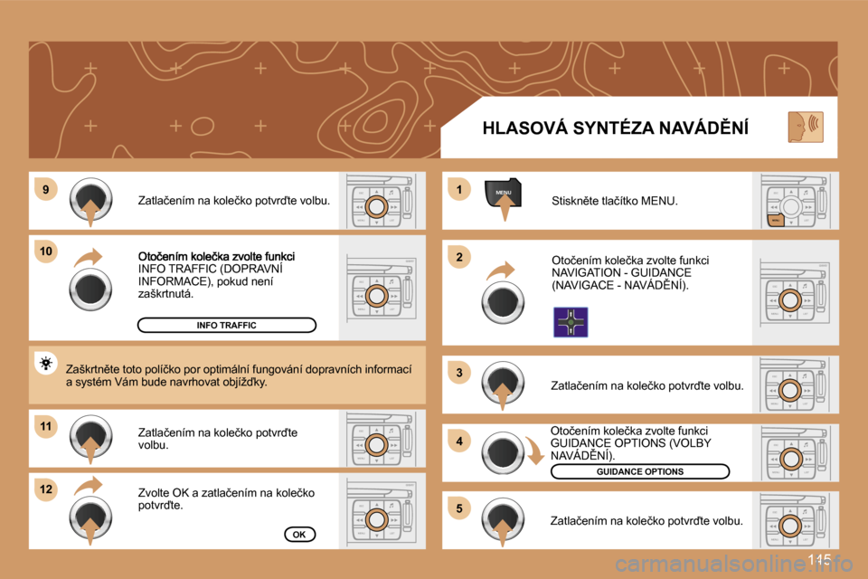 Peugeot 307 SW 2007  Návod k obsluze (in Czech) �1�4�5
�E�S�C
�M�E�N�U �L�I�S�T�E�S�C
�M�E�N�U �L�I�S�T
�M�E�N�U�9�9
�1�0�1�0
�1�1�1�1
�1�2�1�2
�1�1
�2�2
�3�3
�4�4
�5�5
�E�S�C
�L�I�S�T
�M�E�N�U
�E�S�C
�M�E�N�U �L�I�S�T�E�S�C
�M�E�N�U �L�I�S�T
�E�S�