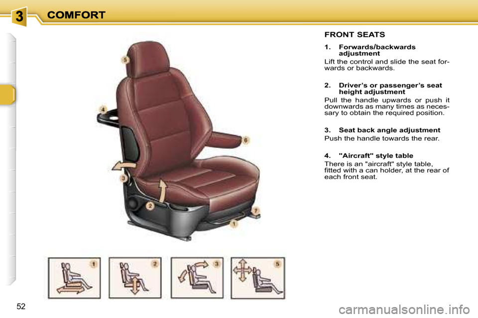 Peugeot 307 SW 2006 Workshop Manual �5�2
�F�R�O�N�T� �S�E�A�T�S
�1�.�  �F�o�r�w�a�r�d�s�/�b�a�c�k�w�a�r�d�s� �a�d�j�u�s�t�m�e�n�t
�L�i�f�t� �t�h�e� �c�o�n�t�r�o�l� �a�n�d� �s�l�i�d�e� �t�h�e� �s�e�a�t� �f�o�r�-�w�a�r�d�s� �o�r� �b�a�c�k
