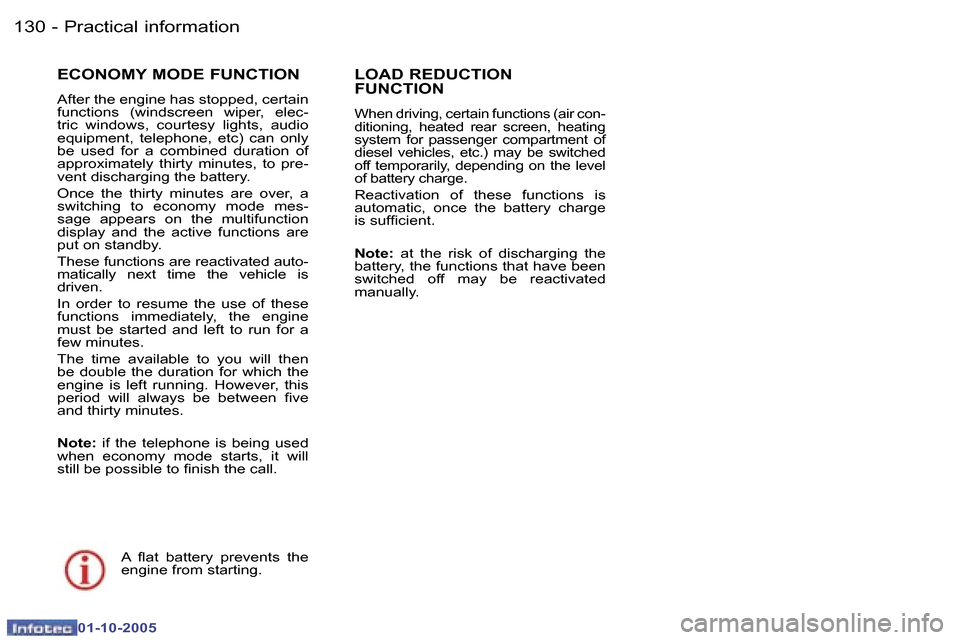 Peugeot 307 SW 2005.5  Owners Manual �P�r�a�c�t�i�c�a�l� �i�n�f�o�r�m�a�t�i�o�n�1�3�0 �-
�0�1�-�1�0�-�2�0�0�5
�1�3�1�P�r�a�c�t�i�c�a�l� �i�n�f�o�r�m�a�t�i�o�n�-
�0�1�-�1�0�-�2�0�0�5
�E�C�O�N�O�M�Y� �M�O�D�E� �F�U�N�C�T�I�O�N
�A�f�t�e�r� 